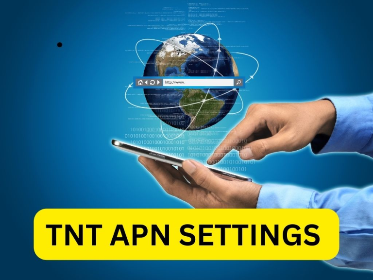 TNT APN Settings – Get Best Internet Speed